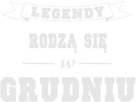 Nadruk Legendy rodzą się w grudniu - Przód